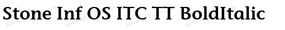 Stone Inf OS ITC TT BoldItalic字体转换